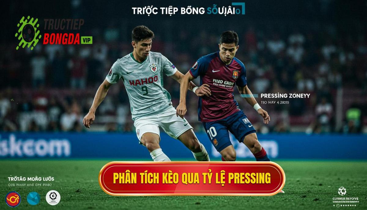Phần 2_ Cách Phân Tích Kèo Dựa Trên Tỷ Lệ Pressing Trong Cá Cược