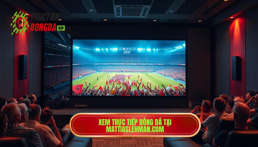 Xem trực tiếp bóng đá tại mattiaslehman.com